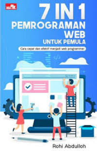 Image of 7 In 1 Pemrograman Web Untuk Pemula : Cara Cepat Efektif Menjadi Web Programmer