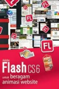 Image of Adobe Flash CS 6untuk Beragam Animasi Website