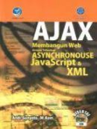 Image of Ajax Membangun Web Deengan Teknologi ASYNCHROUSE JavaScript & Xml