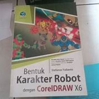Image of Bentuk Karakter Robot Dengan CorelDRAW X6
