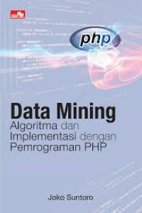 Image of Data Mining Algoritma Dan Implementasi Dengan Pemrograman PHP
