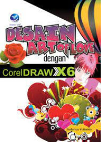 Image of Desain Art Of Love Dengan CorelDraw X6