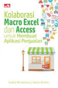 Image of Kolaborasi Macro Excel dan Access untuk Membuat Aplikasi Penjualan