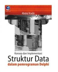 Image of Konsep & Implementasi Struktur Data Dalam Pemrograman Delphi