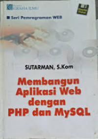 Image of Membangun  Aplikasi Web Dengan PHP Dan MySql