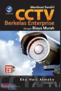 Image of Membuat CCTV Berkelas Enterprise Dengan Biaya Murah