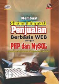 Image of Membuat Sistem Informasi Penjualan Berbasis Web dengan PHP dan Mysql