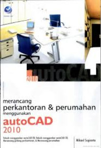 Image of Merancang Perkantoran dan Perumahan Menggunakan AutoCad 2010