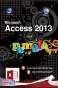Image of Microsoft Access 2013 Untuk Pemula