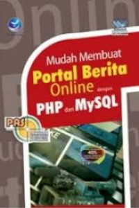 Image of Mudah Membuat Portal Berita Online dengan PHP dan MYSQL