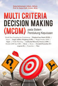 Image of Multi Criteria Decision Making (MCDM) Pada Sistem Pendukung Keputusan