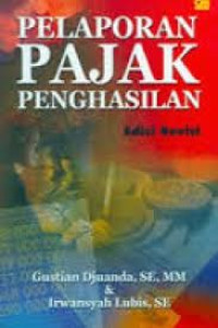 Image of Pelaporan Pajak Penghasilan Edisi Revisi