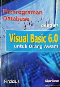 Image of Pemrograman Database denganVisual Basic 6 Untuk Orang Awam