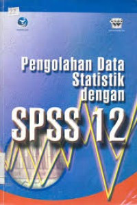Image of Pengolahan Data Statistik dengan SPSS 12