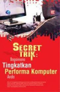 Image of Sekret Trik : Bagaimana Tingkatkan Performa Komputer Anda