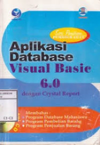 Image of Seri Panduan Aplikasi Database Visual Basic 6.0  Dengan Crystal Report