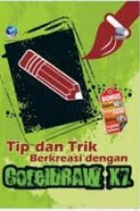 Image of Tip & Trik Berkreasi Dengan CorelDraw X7