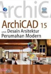 Image of ArchiCAD 15 Untuk Desain Arsitektur Perumahan Modern
