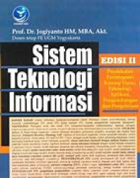 Image of Sistem Teknologi Informasi Pendekatan Terintegrasi : Konsep Dasar, Teknologi, Aplikasi, Pengembangan dan Pengolahan