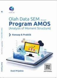 Image of Olah Data SEM Dengan Program Amos (Analysis Of Moment Strecture)